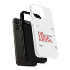 He Thee Above — Keep Your Eyes Up Phone Case