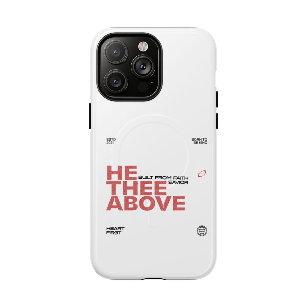 He Thee Above — Keep Your Eyes Up Phone Case