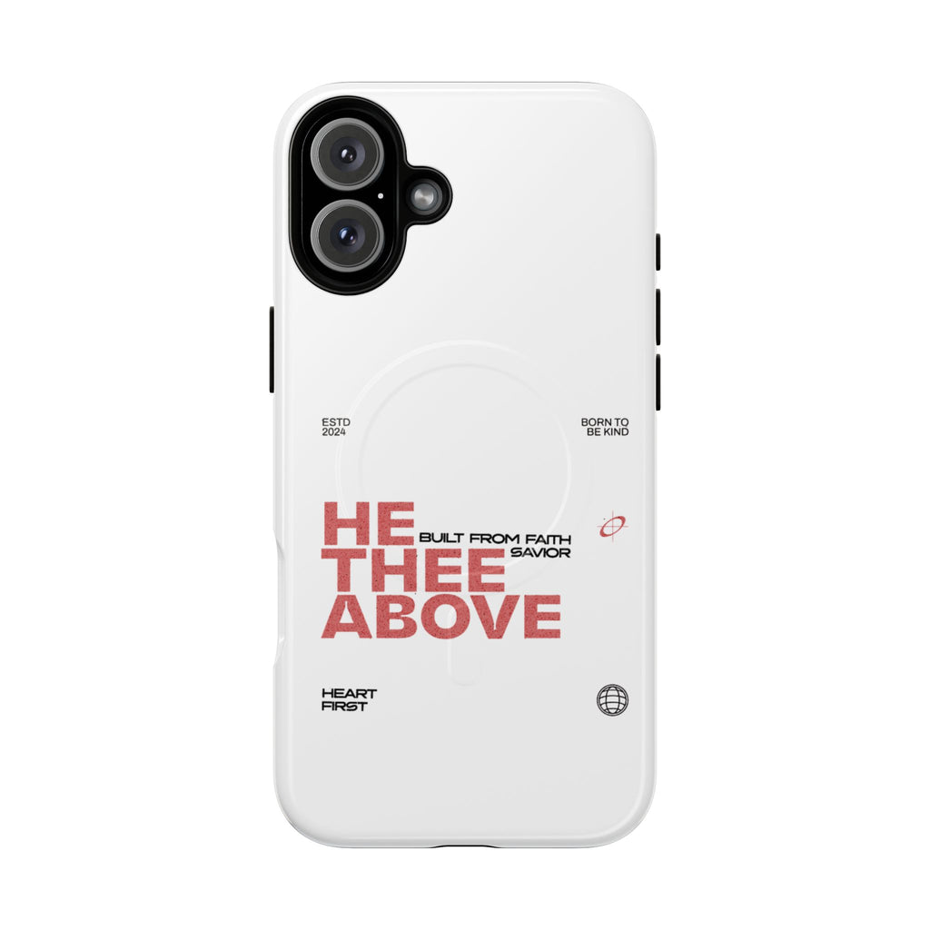 He Thee Above — Keep Your Eyes Up Phone Case