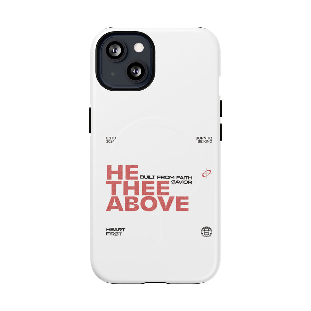 He Thee Above — Keep Your Eyes Up Phone Case