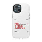 He Thee Above — Keep Your Eyes Up Phone Case