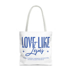 Love Like Jesus Tote Bag — Inspirational Christian Faith Tote