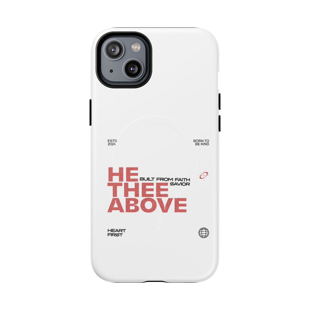 He Thee Above — Keep Your Eyes Up Phone Case